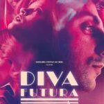 Cinema, dal 6 febbraio Diva futura” di Giulia Louise Steigerwalt