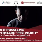 A Benevento arriva ‘Peso Morto’, docufilm sugli errori giudiziari